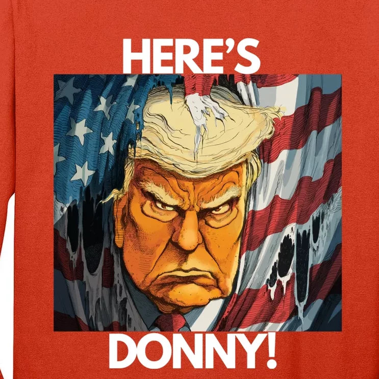 Heres Donny! Donald Trump The Shining Tall Long Sleeve T-Shirt