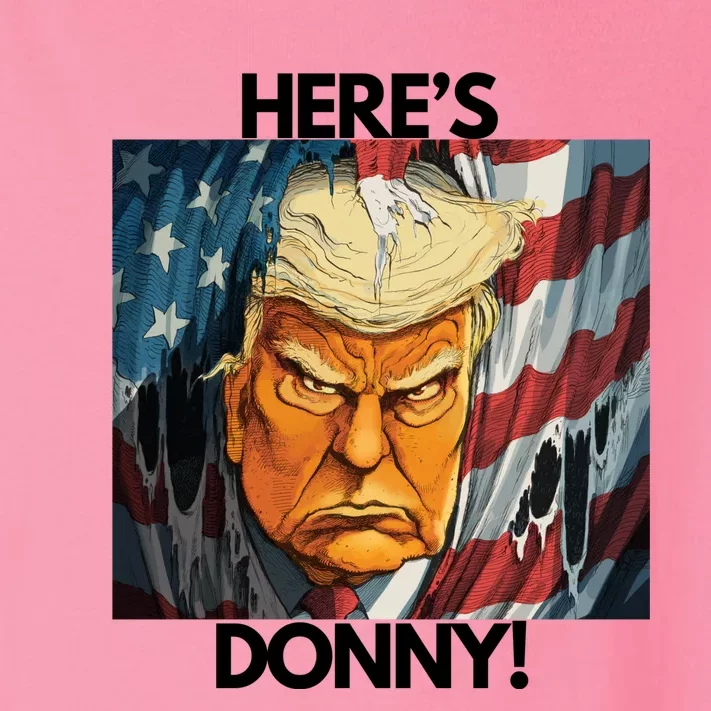 Heres Donny! Donald Trump The Shining Toddler Long Sleeve Shirt