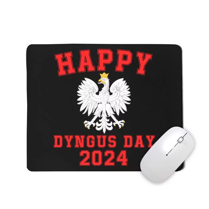 Happy Dyngus Day 2024 Dyngus Day Polish American Polska White Eagle Polish Eagle Mousepad