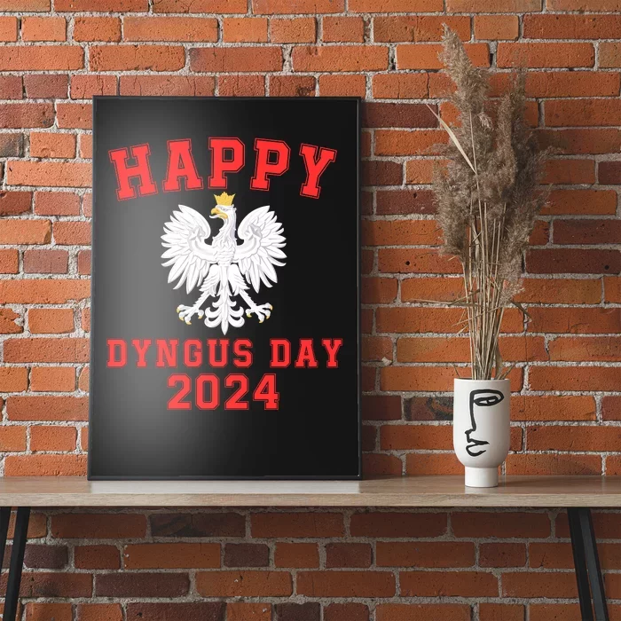 Happy Dyngus Day 2024 Dyngus Day Polish American Polska White Eagle Polish Eagle Poster