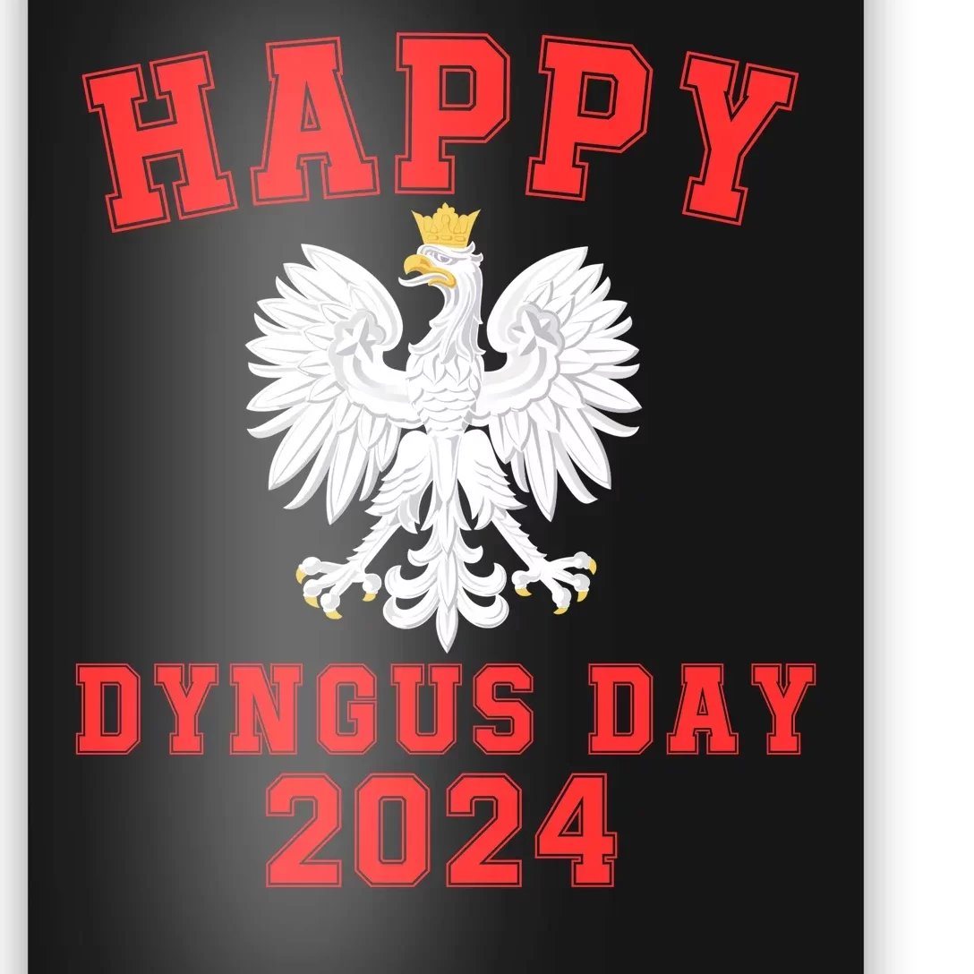 Happy Dyngus Day 2024 Dyngus Day Polish American Polska White Eagle Polish Eagle Poster