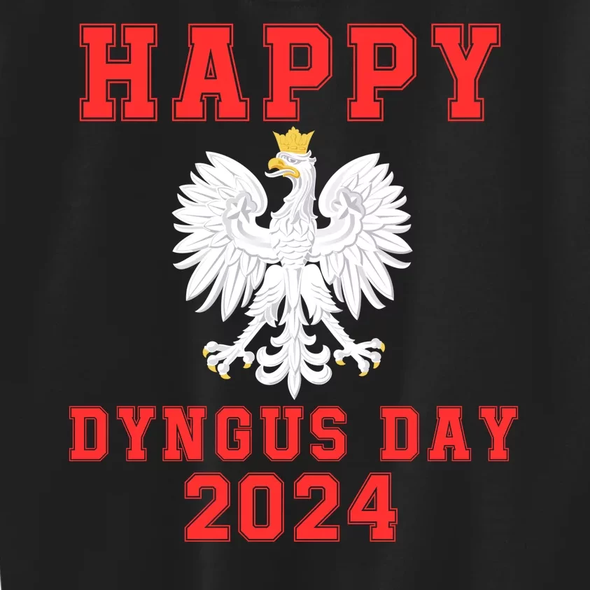 Happy Dyngus Day 2024 Dyngus Day Polish American Polska White Eagle Polish Eagle Kids Sweatshirt