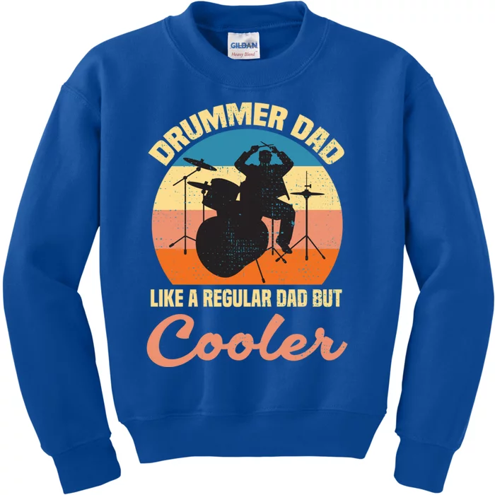 Husband Dad Drummer Hilarious Drumming Funny Gift For Drummer Dad Gift Kids Sweatshirt