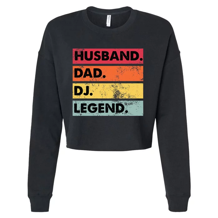 Husband Dad Dj Legend Funny Dj Disc Jockey Music Player Cropped Pullover Crew