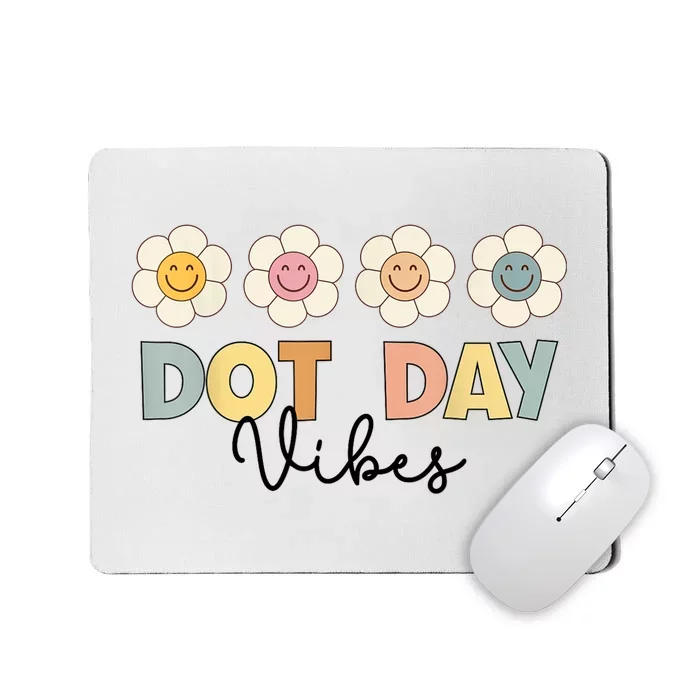 Happy Dot Day Hippie Flowers Dot Day Vibes Kids Girls Mousepad