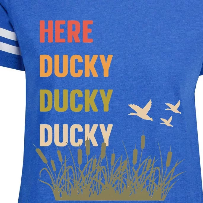 Here Ducky Ducky Ducky Funny Duck Call for Duck Hunters Enza Ladies Jersey Football T-Shirt