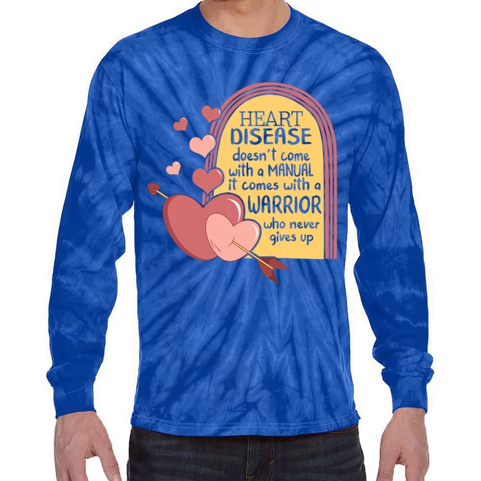 Heart Disease Doesn't Come With A Ual Chd Awareness Month Gift Tie-Dye Long Sleeve Shirt