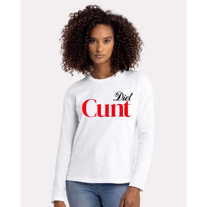 Honeysuckle Drive Diet Cunt Womens Cotton Relaxed Long Sleeve T-Shirt