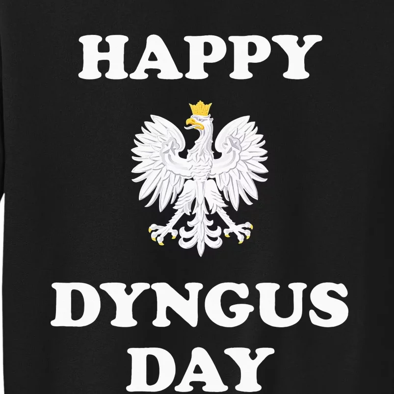 Happy Dyngus Day Polska Polish White Eagle Sweatshirt