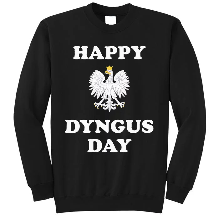 Happy Dyngus Day Polska Polish White Eagle Sweatshirt