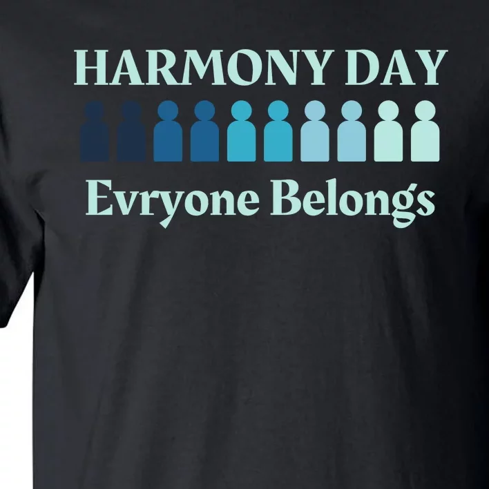 Harmony Day , Everybody Belongs Tall T-Shirt