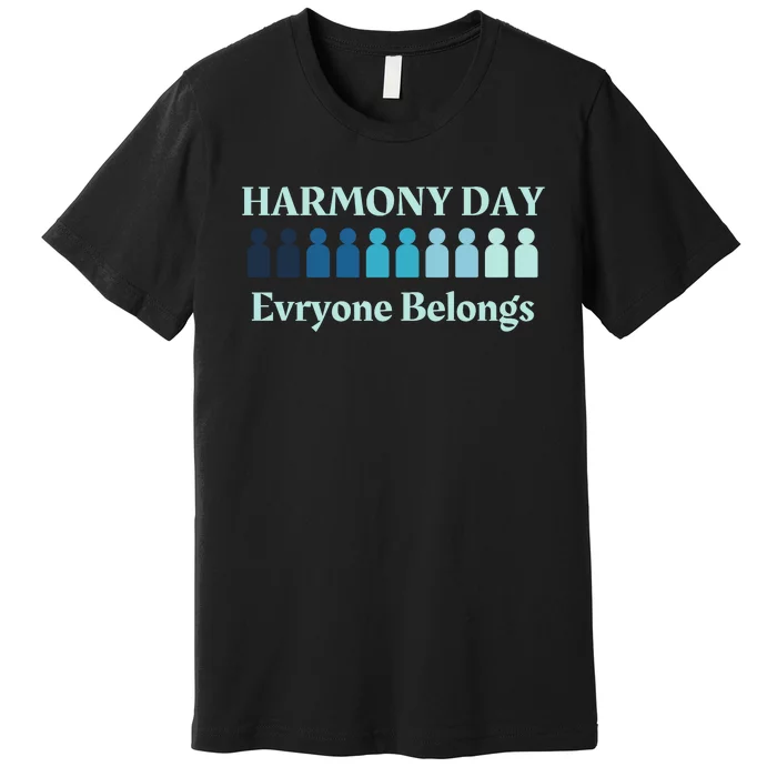 Harmony Day , Everybody Belongs Premium T-Shirt