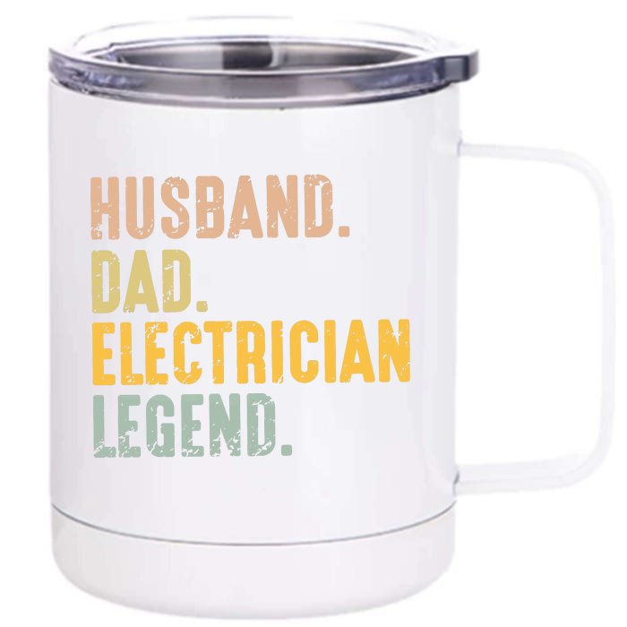 Husband Dad Electrician Legend Front & Back 12oz Stainless Steel Tumbler Cup