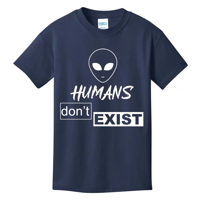 Humans DonT Exist Kids T-Shirt