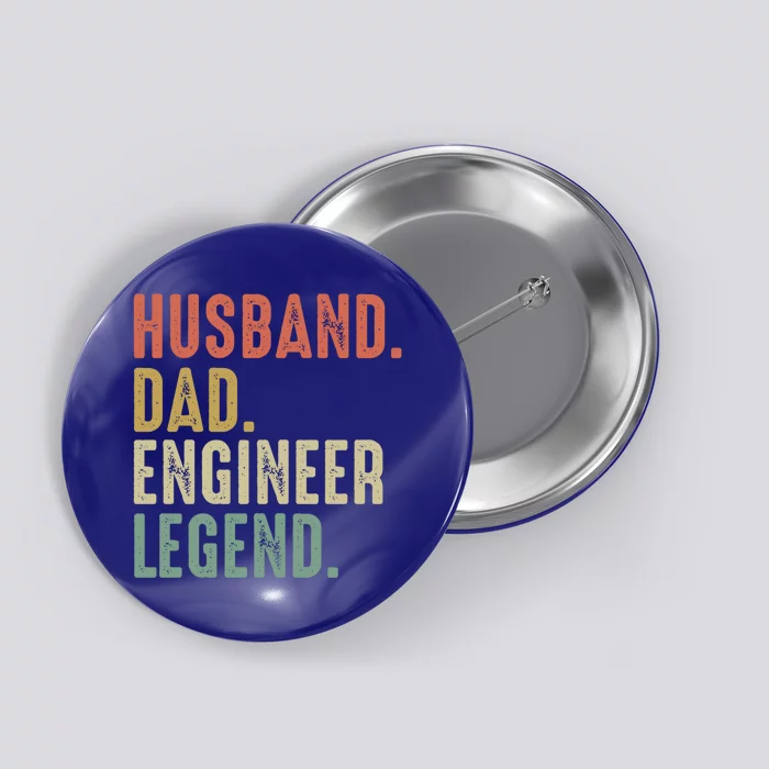 Husband Dad Engineer Legend Funny Vintage Engineer Dad Meaningful Gift Button