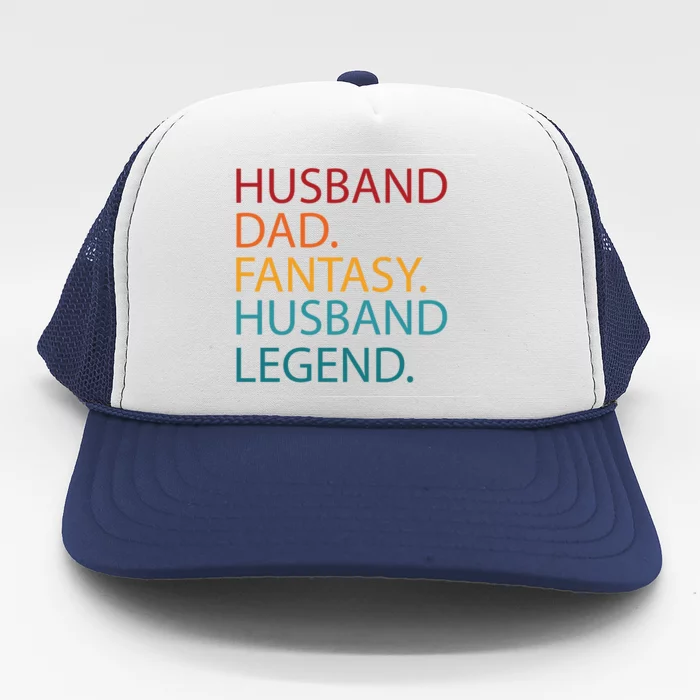 Husband Dad Fantasy Football Legend Trucker Hat