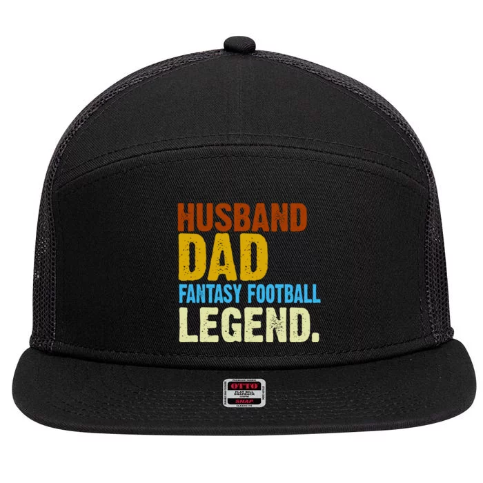 Husband Dad Fantasy Football Legend 7 Panel Mesh Trucker Snapback Hat