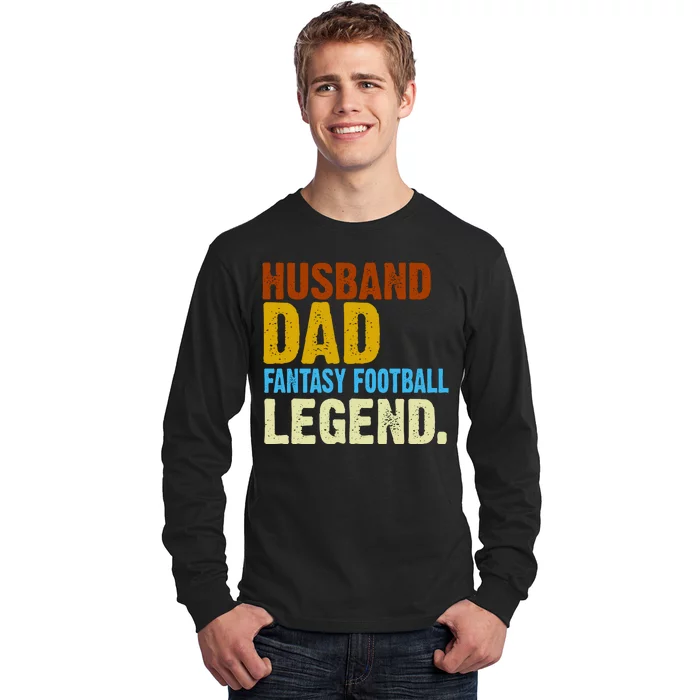 Husband Dad Fantasy Football Legend Long Sleeve Shirt