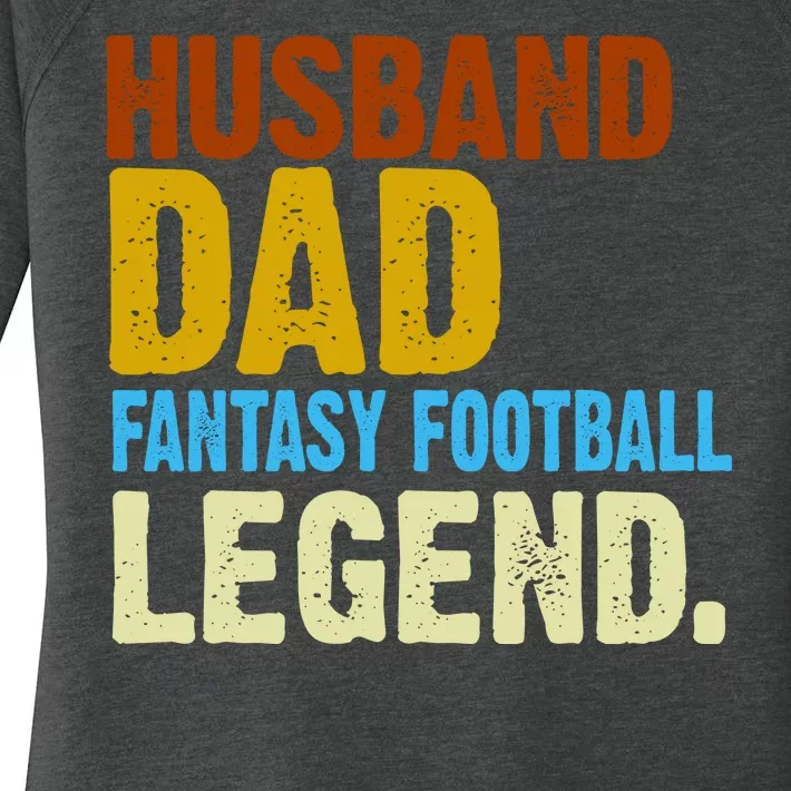 Husband Dad Fantasy Football Legend Women's Perfect Tri Tunic Long Sleeve Shirt