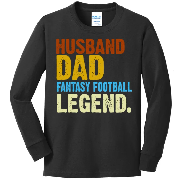 Husband Dad Fantasy Football Legend Kids Long Sleeve Shirt