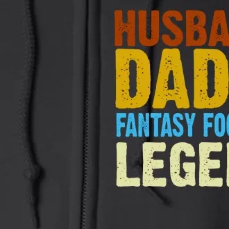 Husband Dad Fantasy Football Legend Full Zip Hoodie