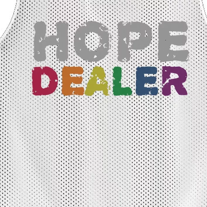 Hope Dealer Funny Inspirational Uplifting Gift Mesh Reversible Basketball Jersey Tank