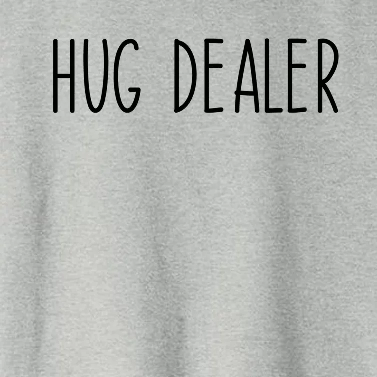 Hug Dealer Funny Saying Valentines Day Meaningful Gift Women's Crop Top Tee