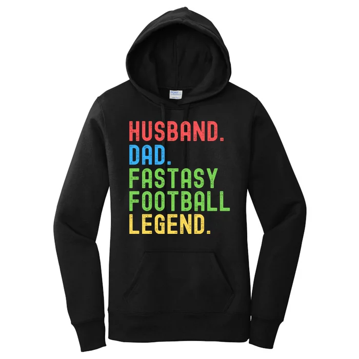 Husband Dad Fantasy Football Legend Funny Husband Father Funny Draft Fathers Women's Pullover Hoodie