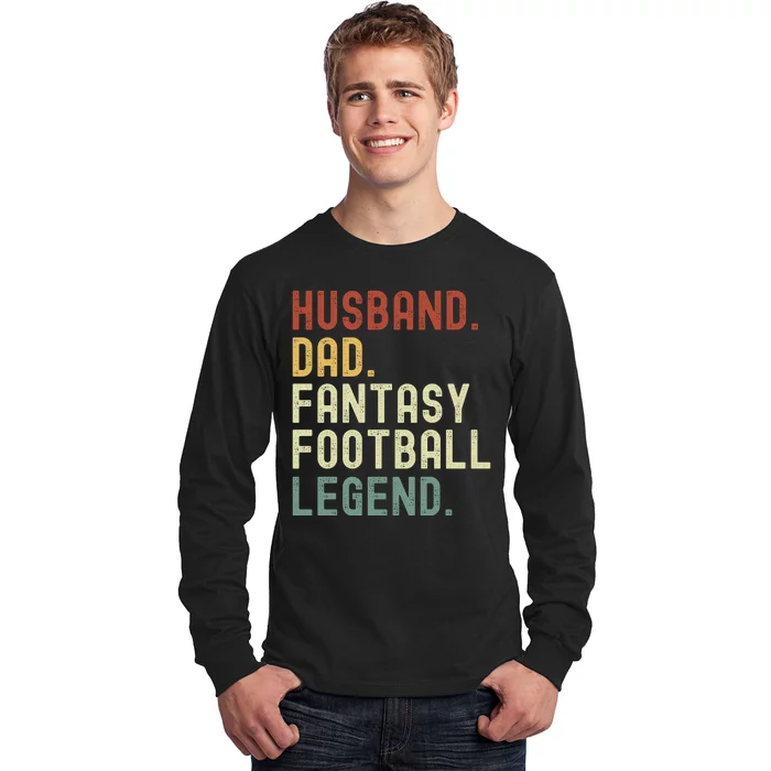 Husband Dad Fantasy Football Legend Funny Draft Funny Husband Father Fathers Long Sleeve Shirt