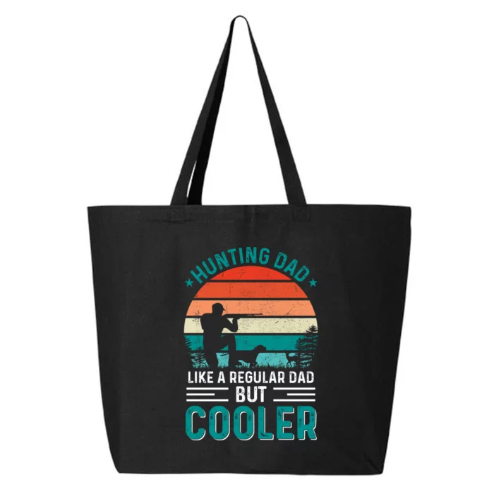 Hunting Dad Fathers Day T Design 25L Jumbo Tote