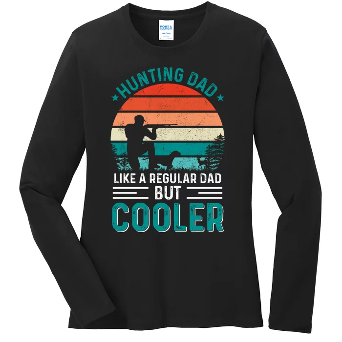 Hunting Dad Fathers Day T Design Ladies Long Sleeve Shirt