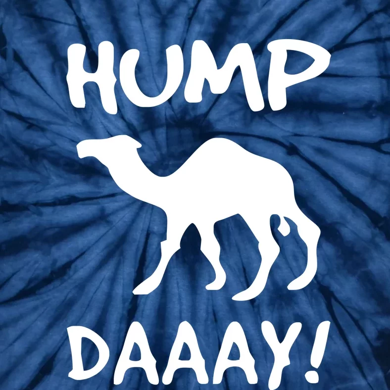 HUMP DAY Funny Tie-Dye T-Shirt