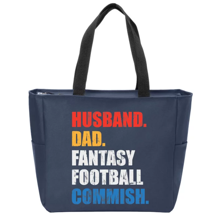 Husband Dad Fantasy Football Commish, Fantasy Commissioner Zip Tote Bag