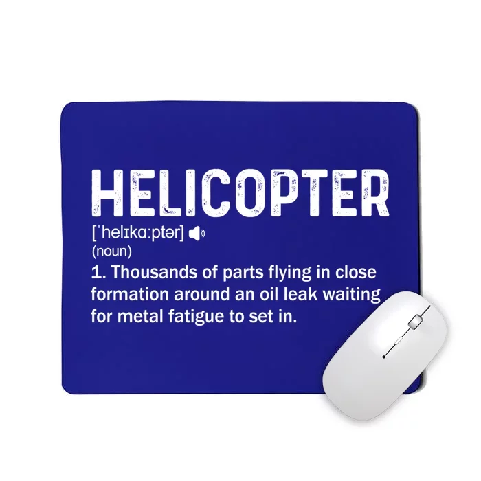 Helicopter Definition Funny Rotary Wing Legendary Pilot Great Gift Mousepad