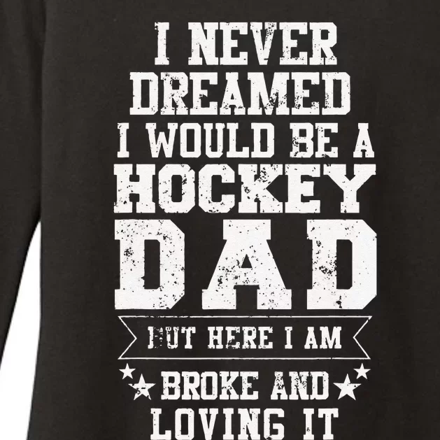 Hockey Dad Funny Fathers Day Tee Dads Gift Womens CVC Long Sleeve Shirt