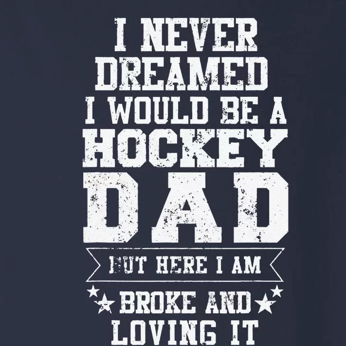 Hockey Dad Funny Fathers Day Tee Dads Gift Toddler Long Sleeve Shirt