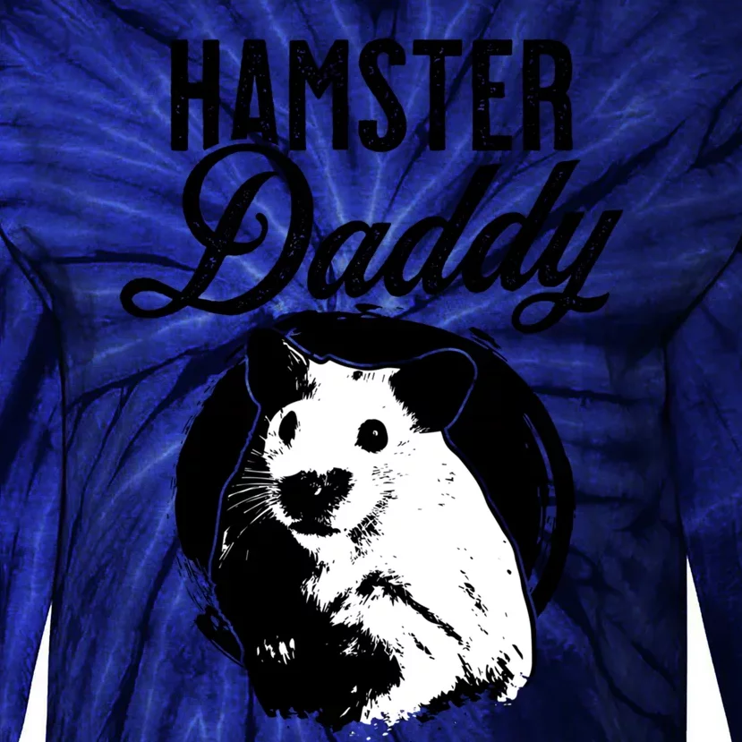 Hamster Daddy Father Cute Gift Dad Hamster Gift Tie-Dye Long Sleeve Shirt