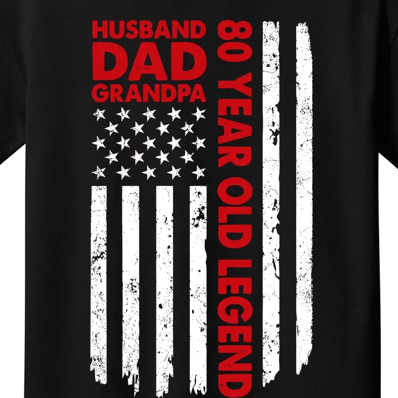 Husband Dad Grandpa 80 Year Old Legend Kids T-Shirt