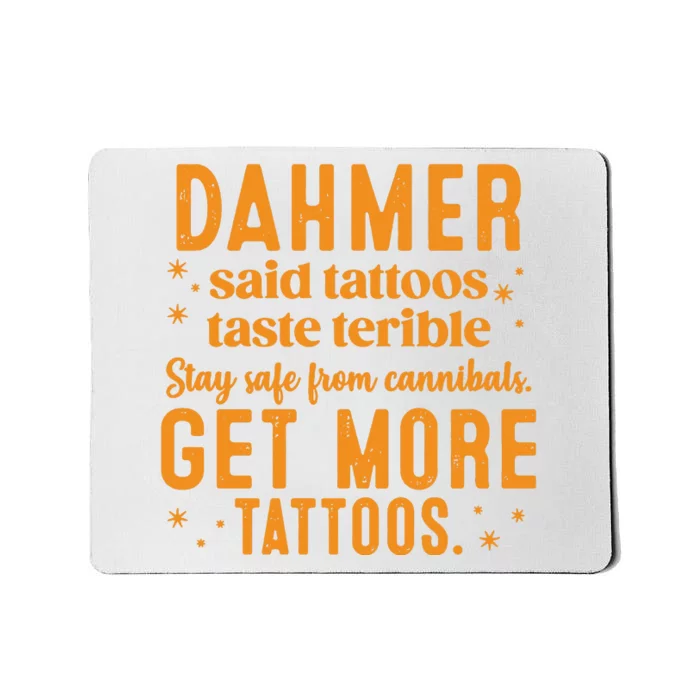 Halloween Dahmer Get More Tattoos Halloween Killer Mousepad