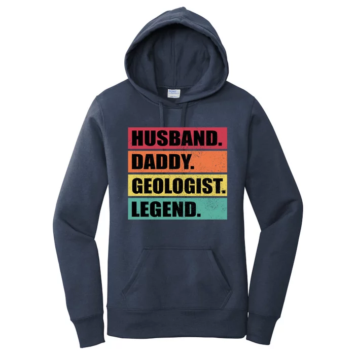 Husband Daddy Geologist Legend Retro Fathers Day Gift Women's Pullover Hoodie