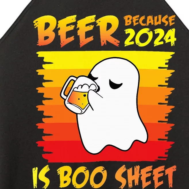 Halloween Day Ghost Drinking Beer Because 2024 Is Boo Sheet Women’s Perfect Tri Rocker Tank