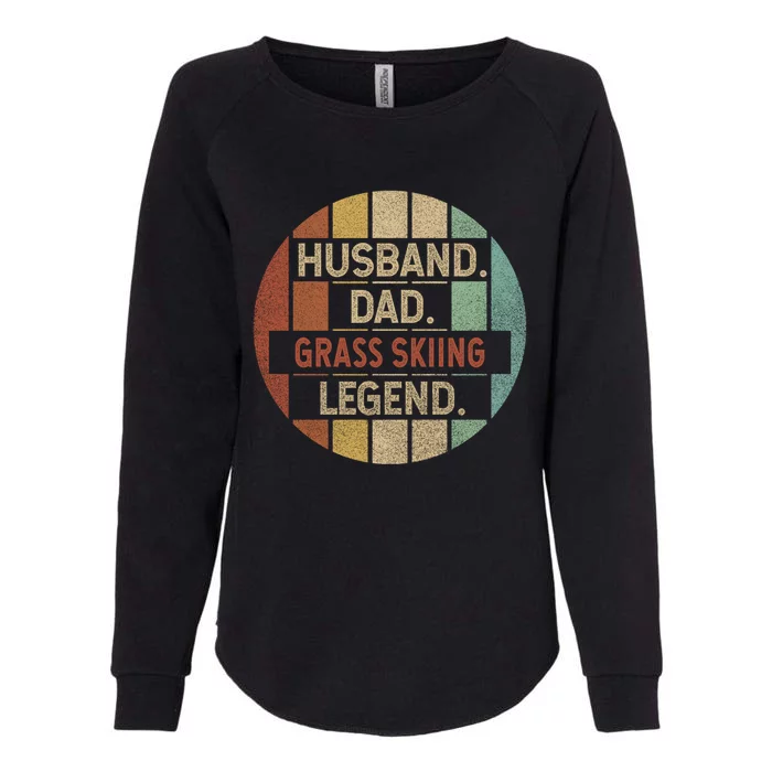 Husband Dad Grass Skiing Legend Vintage Gift Womens California Wash Sweatshirt