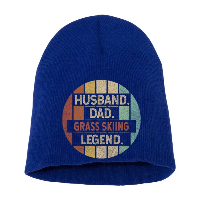 Husband Dad Grass Skiing Legend Vintage Gift Short Acrylic Beanie