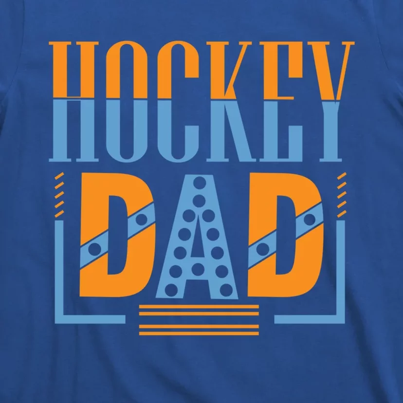 Hockey Dad Gift Fathers Day Cool Gift T-Shirt