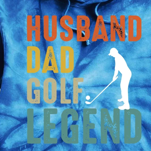 Husband Dad Golf Legend Meaningful Gift Tie Dye Hoodie