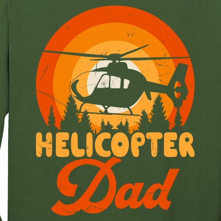 Helicopter Dad Long Sleeve Shirt