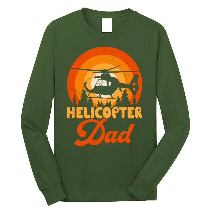 Helicopter Dad Long Sleeve Shirt