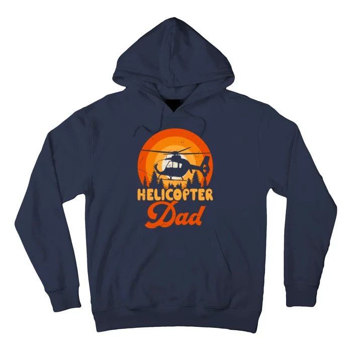 Helicopter Dad Hoodie