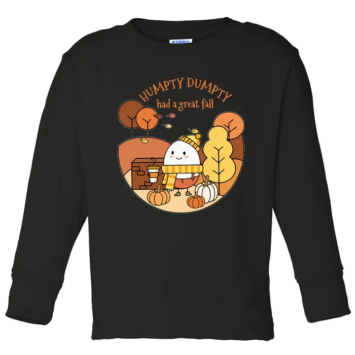 H.umpty D.umpty Had A Great Fall Happy Fall Yall Autumn Gifts Toddler Long Sleeve Shirt