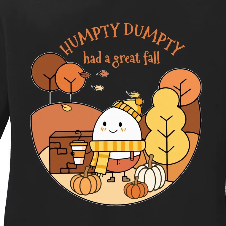 H.umpty D.umpty Had A Great Fall Happy Fall Yall Autumn Gifts Ladies Long Sleeve Shirt